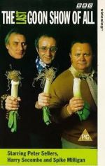 Watch The Last Goon Show of All Putlocker