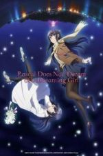 Watch Rascal Does Not Dream of Bunny Girl Senpai The Movie Putlocker