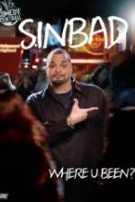 Watch Sinbad Where U Been Putlocker
