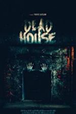 Watch Dead House Putlocker