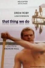 Watch That Thing We Do Putlocker