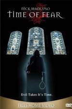 Watch Time of Fear Putlocker