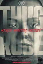 Watch Thug Rose: Mixed Martial Artist Putlocker