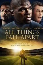 Watch All Things Fall Apart Putlocker