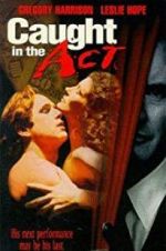 Watch Caught in the Act Putlocker