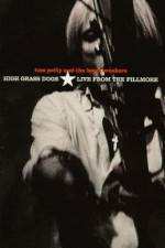Watch Tom Petty and the Heartbreakers High Grass Dogs Live from the Fillmore Putlocker