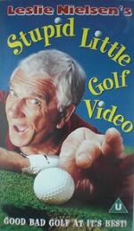 Watch Leslie Nielsen's Stupid Little Golf Video Putlocker