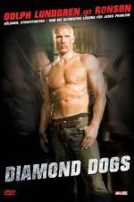 Watch Diamond Dogs Putlocker