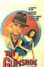 Watch The Gumshoe Kid Putlocker
