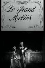 Watch Le grand Mlis (Short 1952) Putlocker