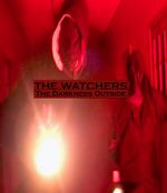 Watch The Watchers: The Darkness Outside Putlocker