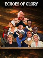 Watch Echoes of Glory, Heroes from the American Revolution (TV Special 2024) Putlocker