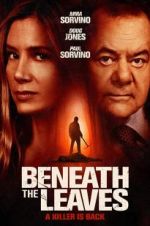 Watch Beneath the Leaves Putlocker