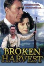 Watch Broken Harvest Putlocker