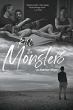 Watch Kill the Monsters Putlocker