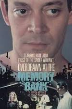 Watch Overdrawn at the Memory Bank Putlocker