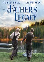 Watch A Father\'s Legacy Putlocker