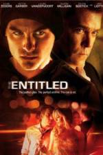 Watch The Entitled Putlocker
