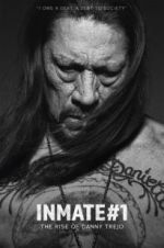 Watch Inmate #1: The Rise of Danny Trejo Putlocker