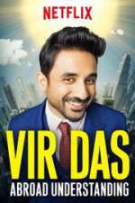 Watch Vir Das Abroad Understanding Putlocker