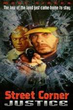 Watch Street Corner Justice Putlocker