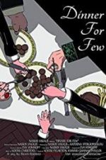 Watch Dinner for Few Putlocker