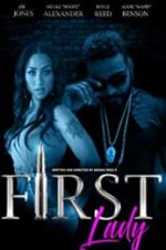 Watch First Lady Putlocker