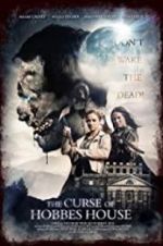 Watch The Curse of Hobbes House Putlocker