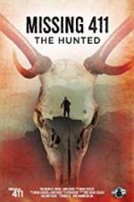 Watch Missing 411: The Hunted Putlocker