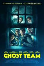 Watch Ghost Team Putlocker