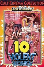 Watch Ten Violent Women Putlocker