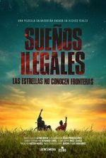 Watch Sueos Ilegales Putlocker