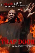Watch The Trap Door Putlocker
