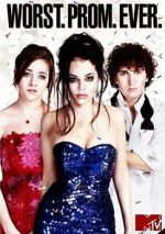 Watch Worst. Prom. Ever. Putlocker