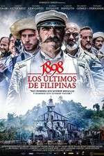 Watch 1898 Los ltimos de Filipinas Putlocker