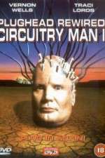 Watch Plughead Rewired Circuitry Man II Putlocker