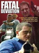 Watch Fatal Deviation Putlocker