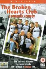 Watch The Broken Hearts Club: A Romantic Comedy Putlocker