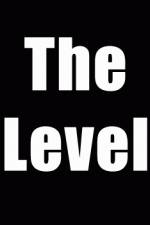 Watch The Level Putlocker