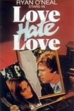 Watch Love Hate Love Putlocker