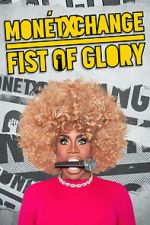 Watch Mont X Change: Fist of Glory (TV Special 2023) Putlocker