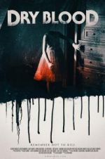 Watch Dry Blood Putlocker