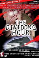 Watch The Dividing Hour Putlocker