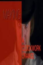 Watch Great Bolshy Yarblockos! Making 'A Clockwork Orange' Putlocker