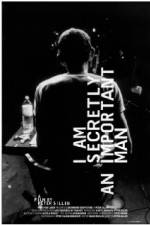Watch I Am Secretly an Important Man Putlocker