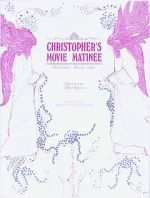 Christopher's Movie Matinee putlocker