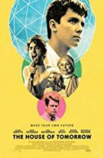 Watch The House of Tomorrow Putlocker