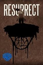 Watch Resurrect Putlocker