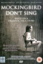 Watch Mockingbird Don't Sing Putlocker