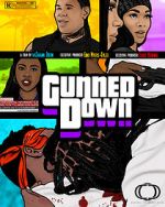 Watch Gunned Down Putlocker